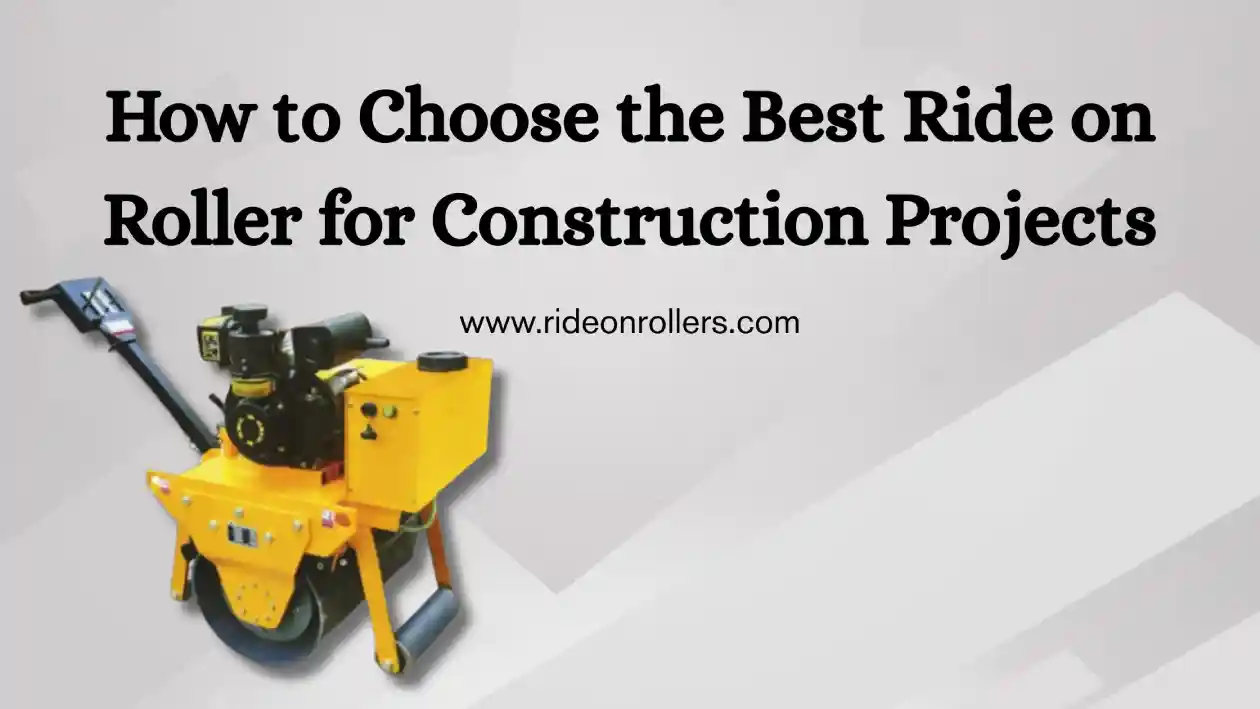 Ride on Roller Manufacturer