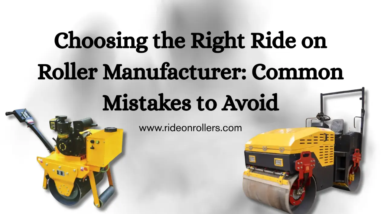 Ride on Roller Manufacturer