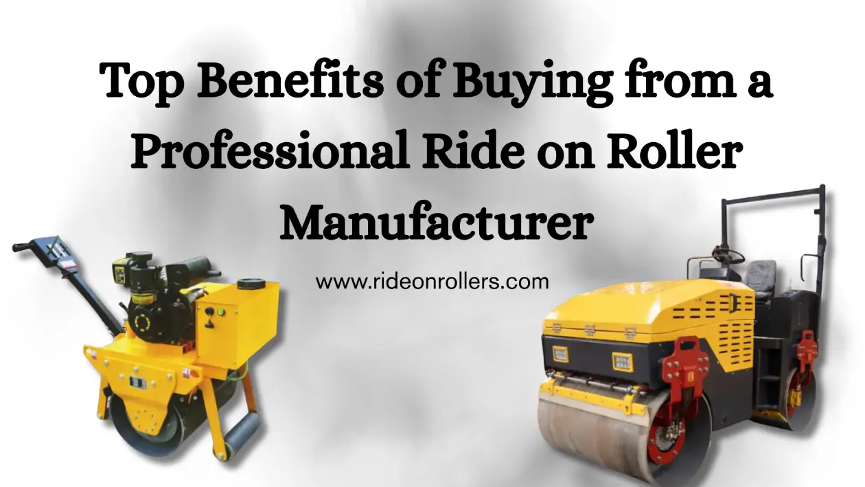 Ride on Roller Manufacturer